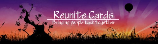 Reunite Cards - Bringing people back together