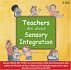 Teachers Ask About Sensory Integration Theory